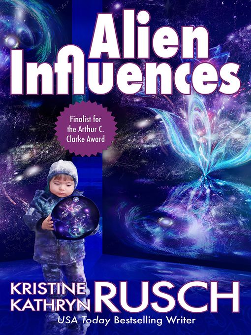 Title details for Alien Influences by Kristine Kathryn Rusch - Available